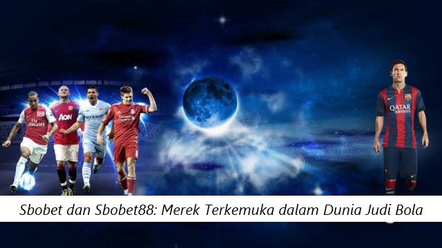 Sbobet dan Sbobet88